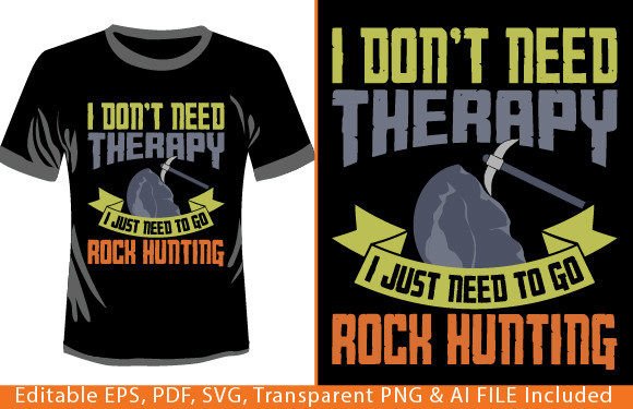 Funny Rock Hunting Therapy Geology Shirt Graphics