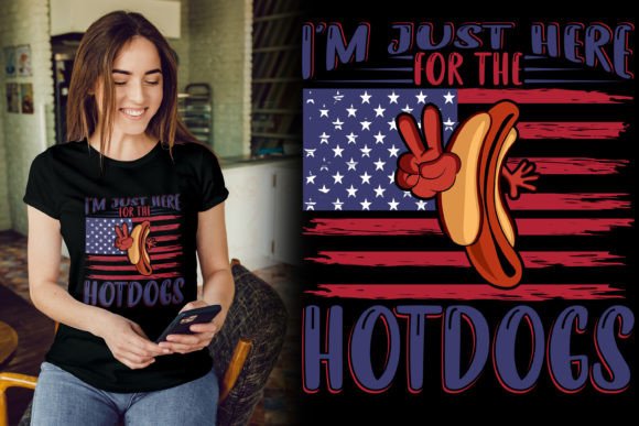 I’m Just Here for the Hotdogs Graphics