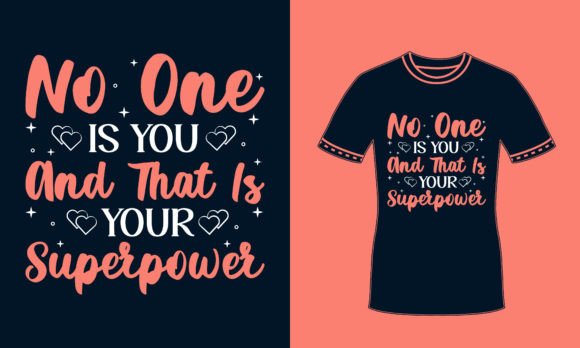 Inspirational Super Power Quote T Shirt Graphics for Print Templates