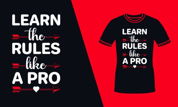 Learn the Rules Red Typography T Shirt Graphics for Print Templates