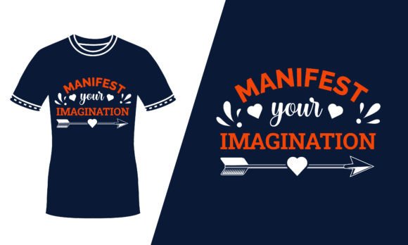 Manifest Your Imagination Red Svg Tshirt Graphics