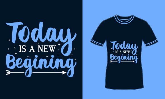 New Beginning Quote Typography T Shirt Graphics for Print Templates